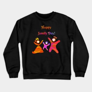 Happy family Day Crewneck Sweatshirt